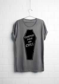 Corpse Pose and Chill T (size: XS)